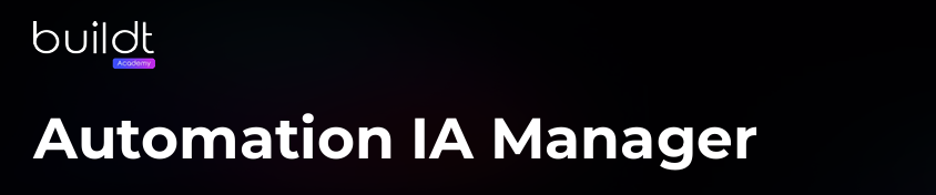 Automation IA Manager de Buildt Academy
